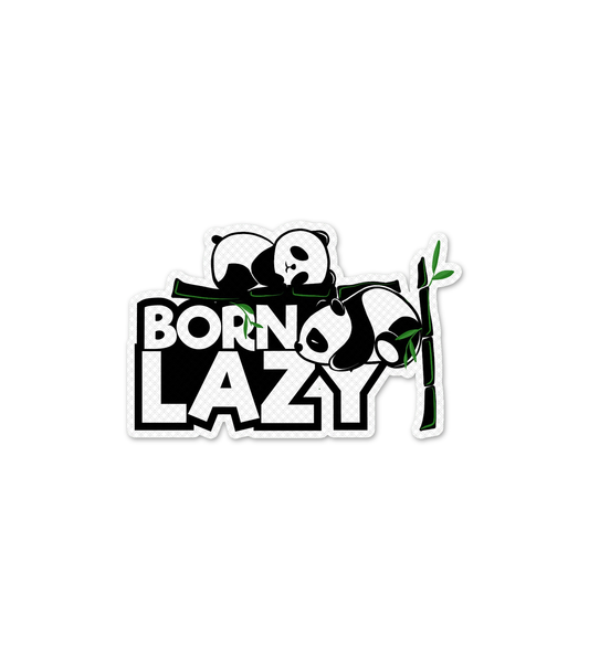 Born Lazy Laptop Mobile Stickers