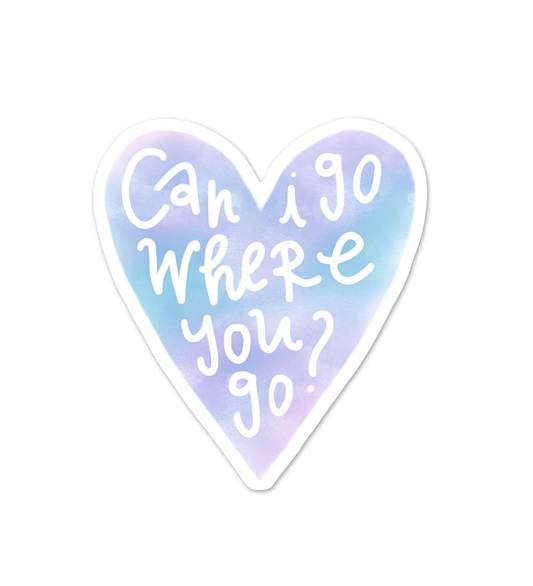 Can I Go Where You Go Taylor Swift Stickers