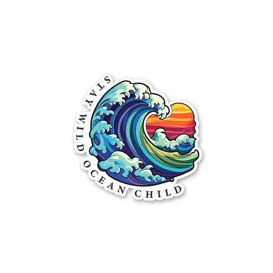 Stay Wild Ocean Child