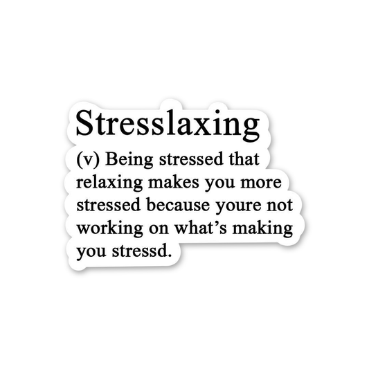 Stresslaxing Dictionary Definition