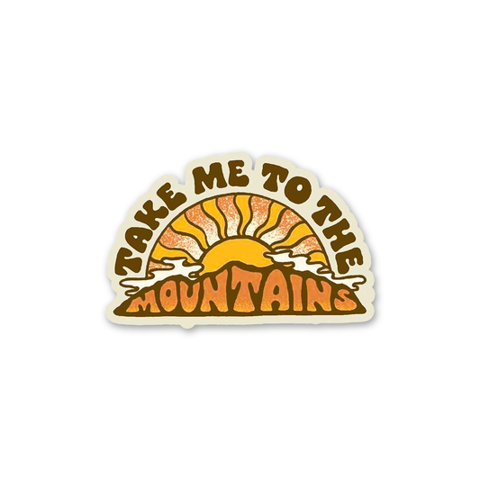 Take Me To The Mountains