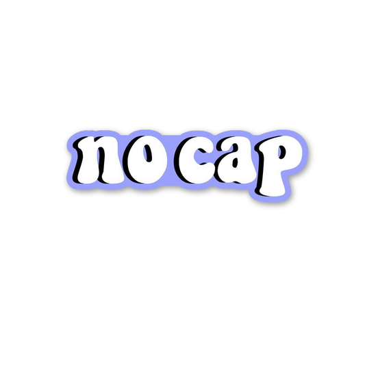No Cap Bubbly Slang