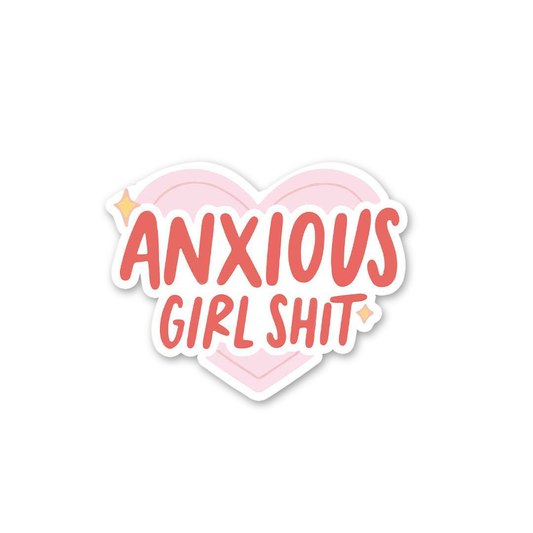 Anxious Girl Shit Heart