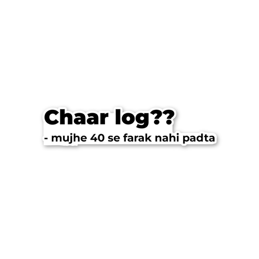 Chaar Log Attitude Sticker