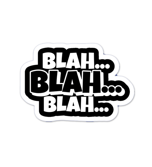 Blah Blah Blah Sticker