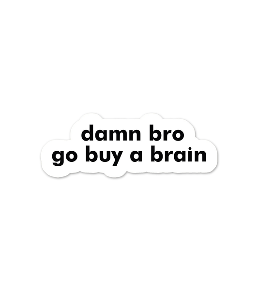 Buy A Brain   Laptop  Mobile Stickers