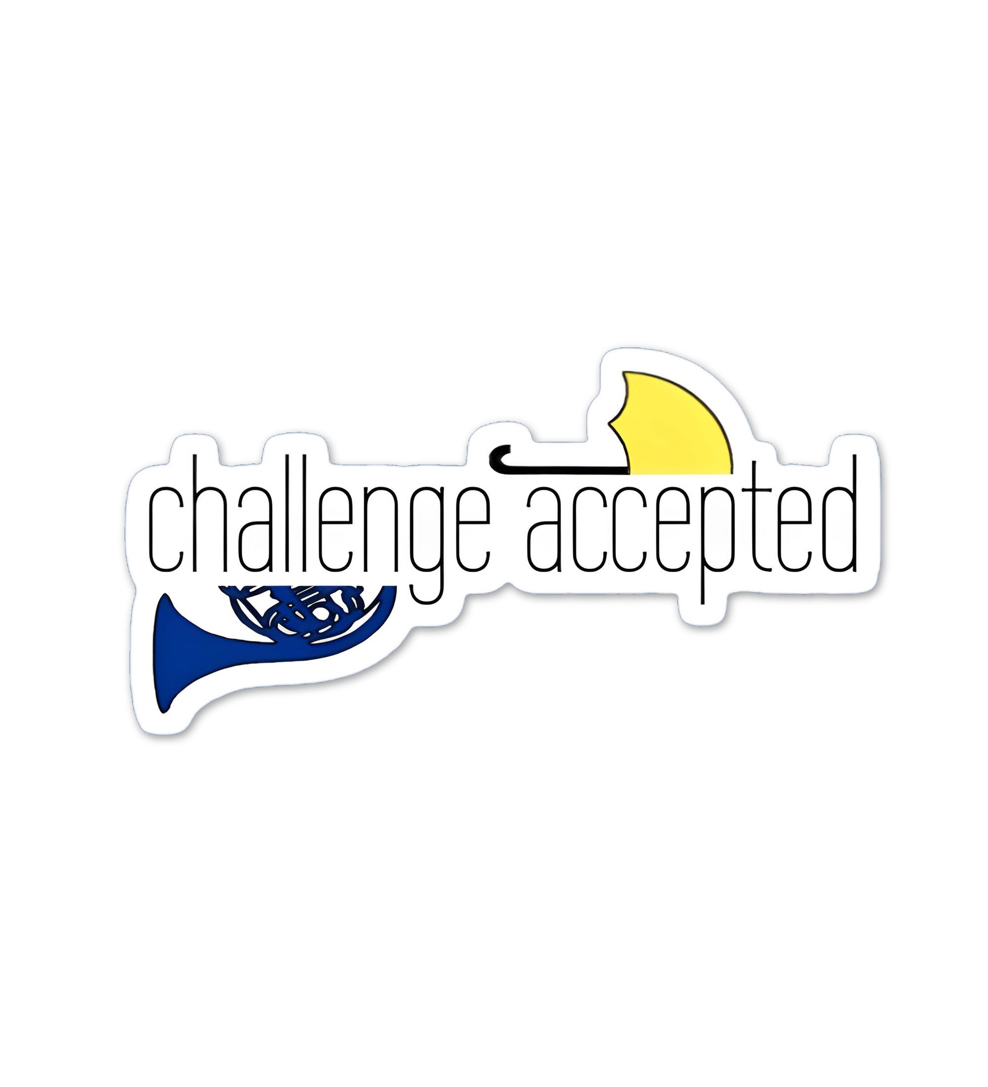 Challenge Accepted  HIMYM   Laptop  Mobile Sticker