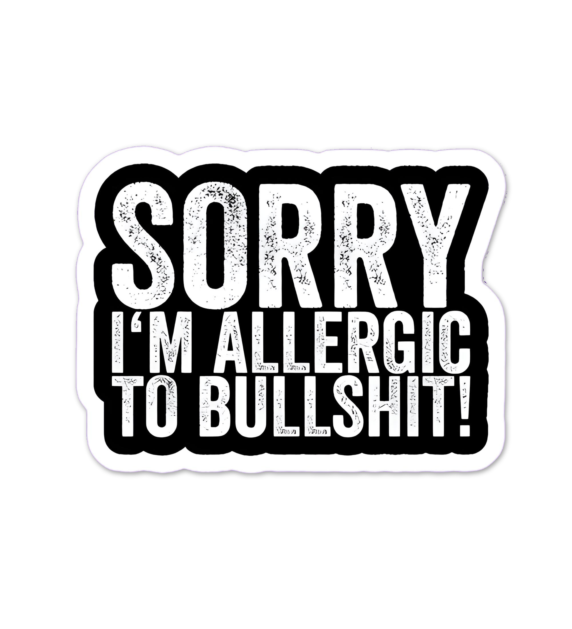 Allergic To BS Sticker