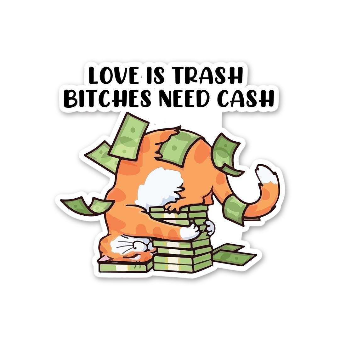 Cash Cat Love Trash