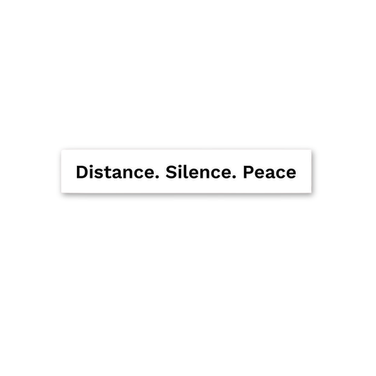 Distance Silence Peace
