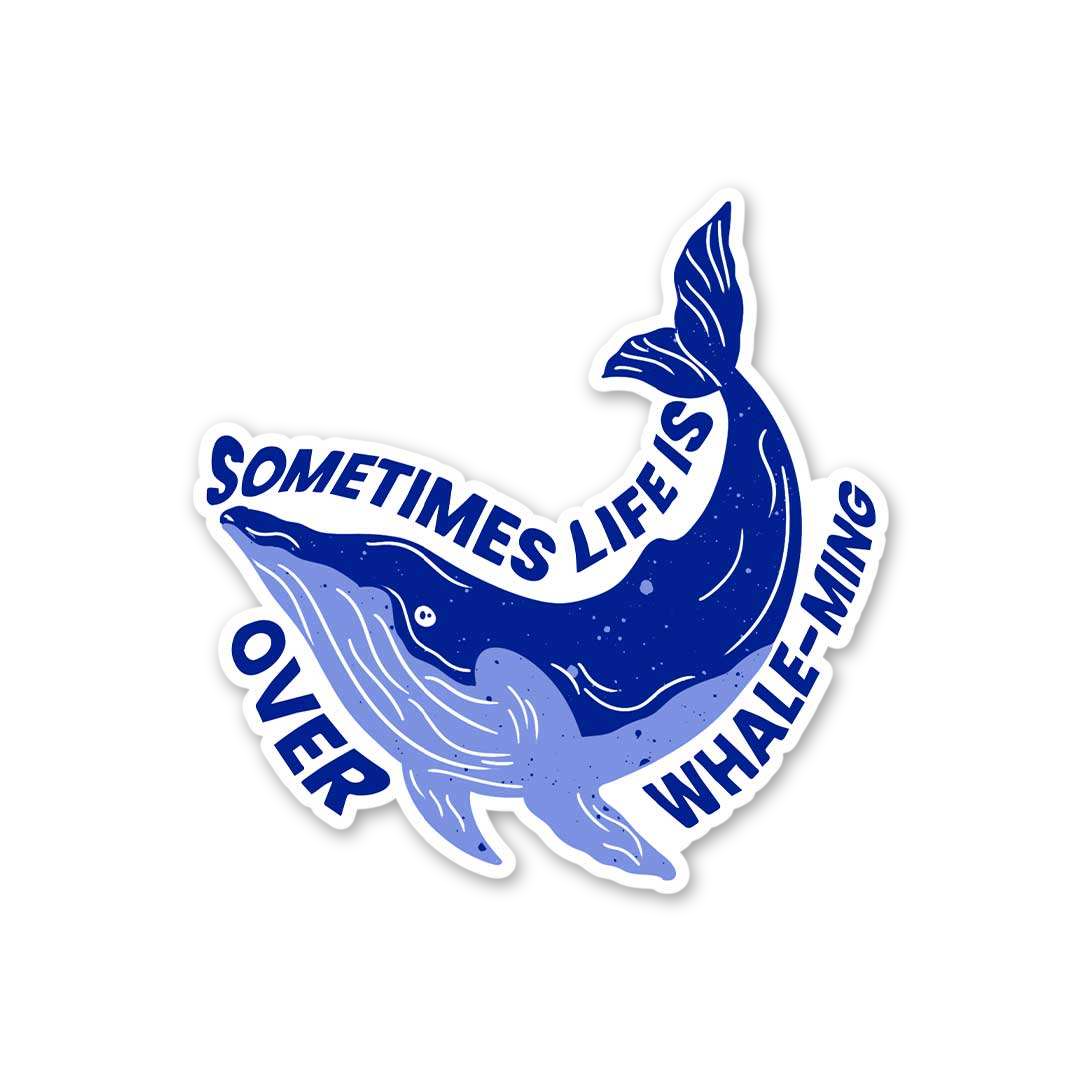 Life Is Whale-ming Pun