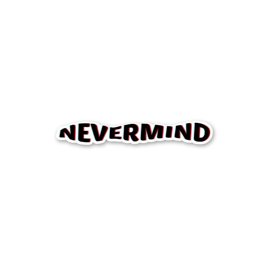 Glitch Nevermind Word