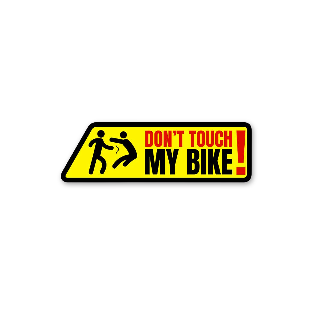 Don't Touch My Bike