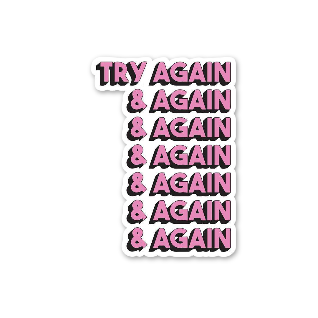 Try Again Persistence Motto
