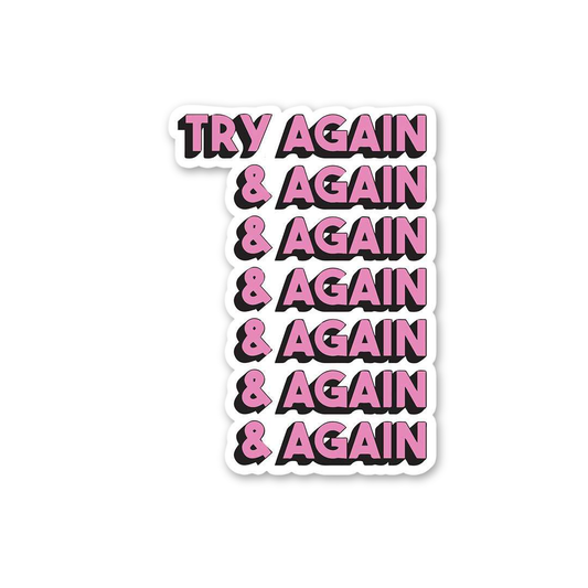 Try Again Persistence Motto