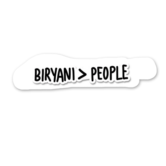 Biryani Over Everyone Sticker