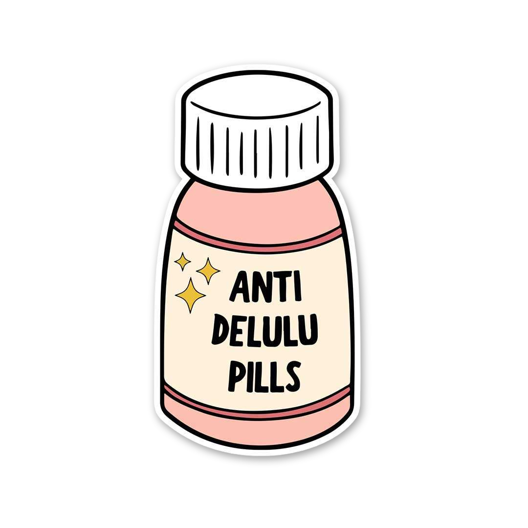 Anti Delulu Pills