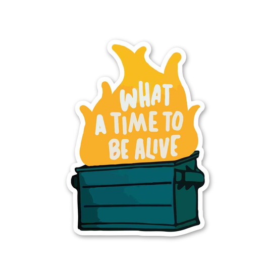 Burning Dumpster Sarcasm