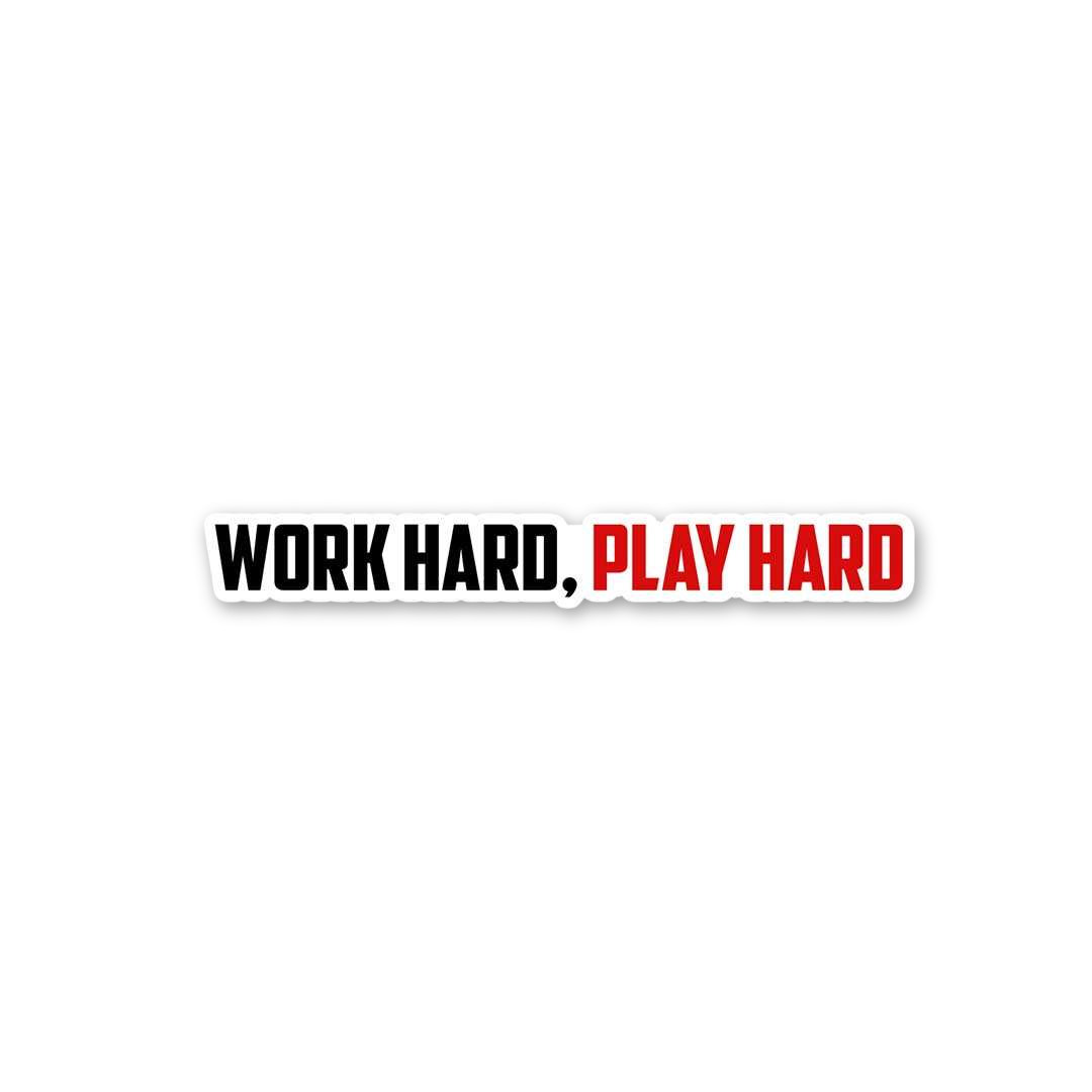 Bold Work Play Hard