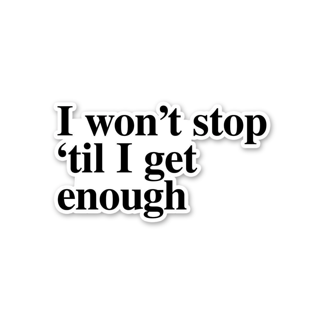 Won't Stop Motivation