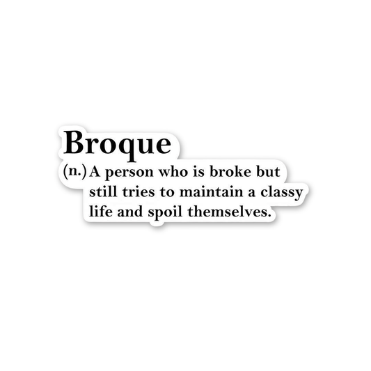 Broque Classy Definition Sticker