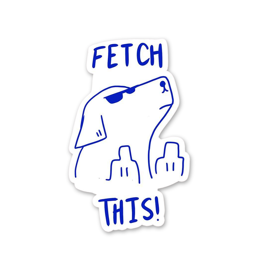 Sassy Dog Fetch This
